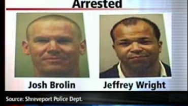 Josh Brolin and Jeffrey Wright, arrested in a bar fight in Shreveport, La. 