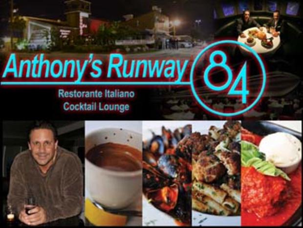 Anthony's Runway 84 