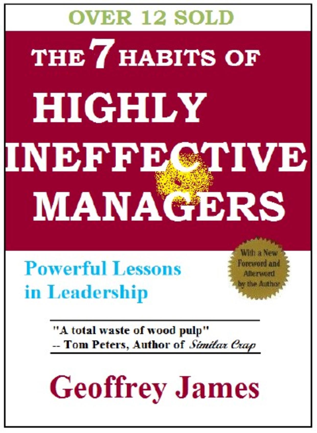 The 7 Habits of Highly Ineffective Managers