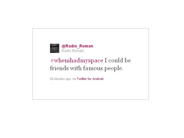 20 funny "when I had Myspace" tweets  