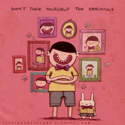 donttakeyourselfseriously1.jpg 