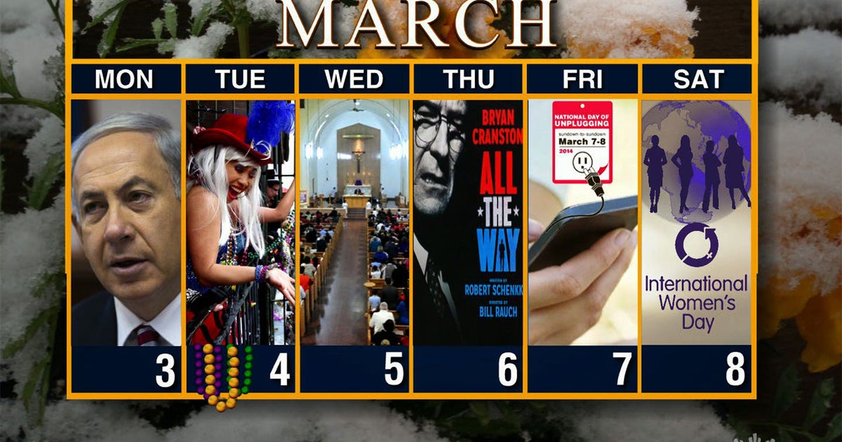 Calendar: Week of March 3 - CBS News