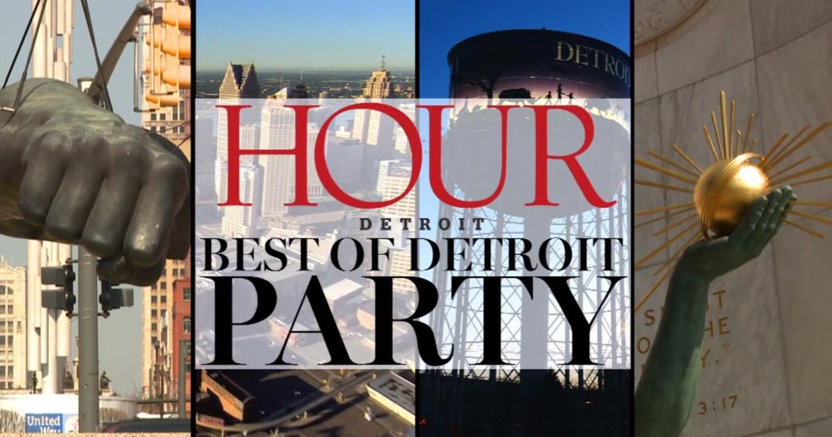 Hour Detroit's Ninth Annual 'Best of Detroit' Party! CBS Detroit