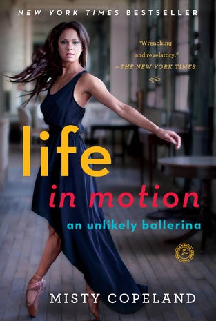 misty-copeland-life-in-motion-paperback-cover.jpg 