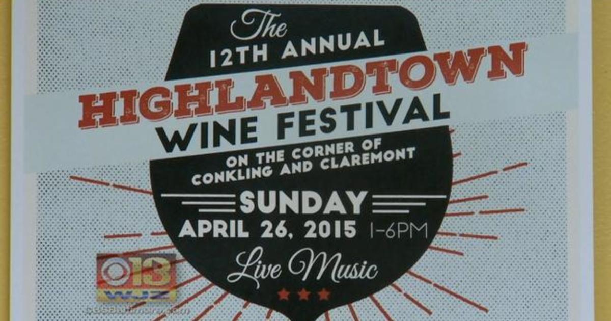 Weekend Wine Fest. Kicks Off Sunday In Highlandtown CBS Baltimore