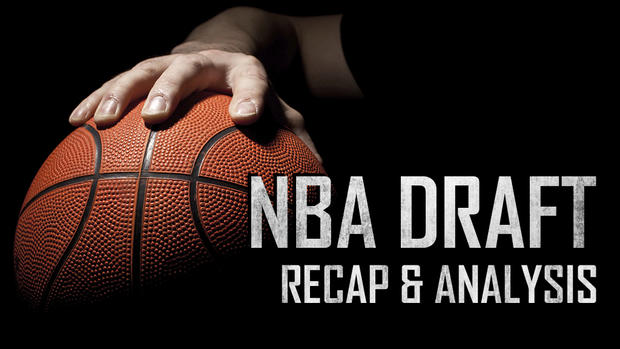 NBA Draft Recap 