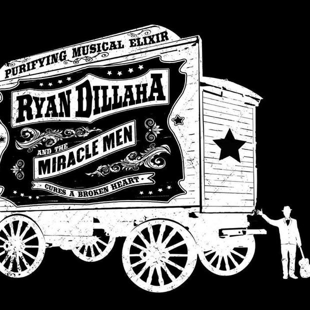 Ryan Dillaha &amp; The Miracle Men 