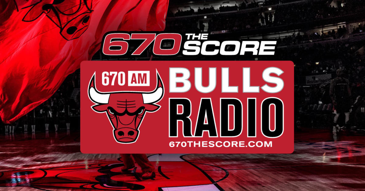 670 The Score Named The Bulls' New Station - CBS Chicago