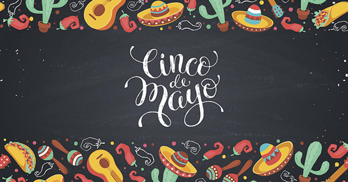 Best Ways To Celebrate Cinco De Mayo In Sacramento CBS Sacramento