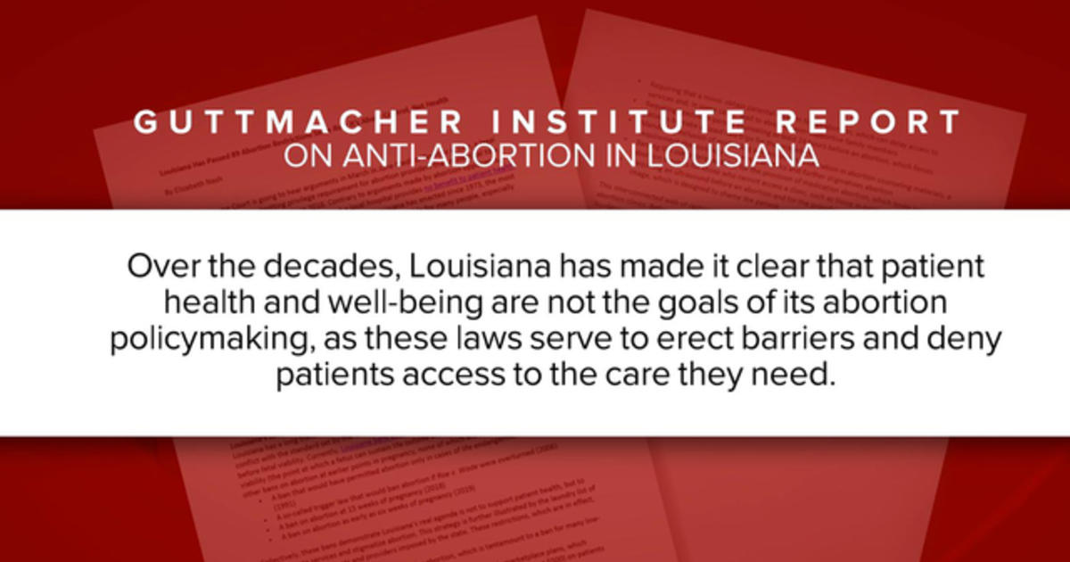 Nearly 100 abortion laws enacted in Louisiana CBS News