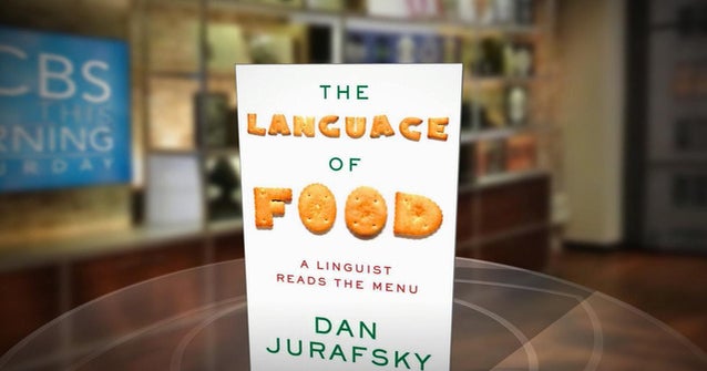 The language of food - CBS News