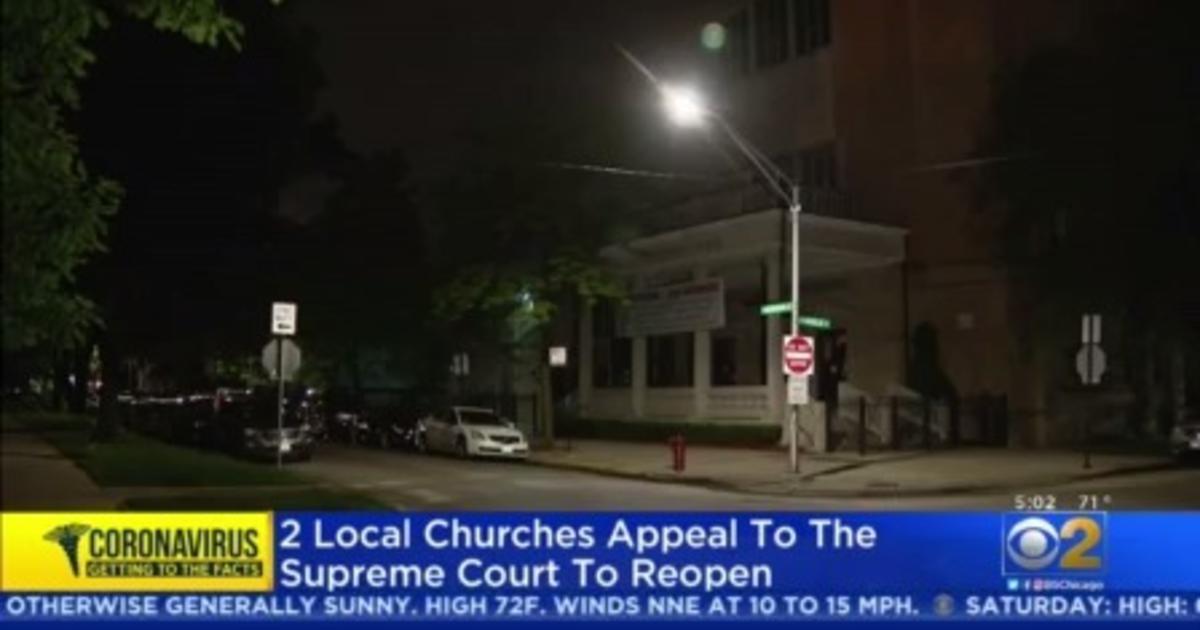 Two Local Churches Appeal To Supreme Court To Reopen - CBS Chicago