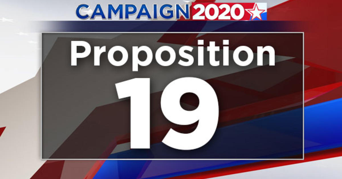 Proposition 19: Changes Certain Property Tax Rules - CBS Sacramento