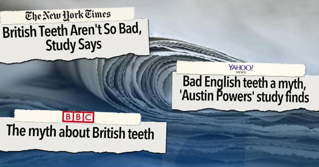 British teeth not as bad as often portrayed, study finds - CBS News