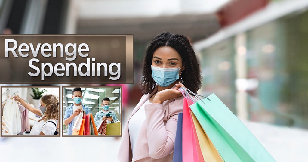 It's Revenge Everything:' Upticks In Spending As COVID Restrictions Fade  Being Dubbed 'Revenge Spending' - CBS Pittsburgh