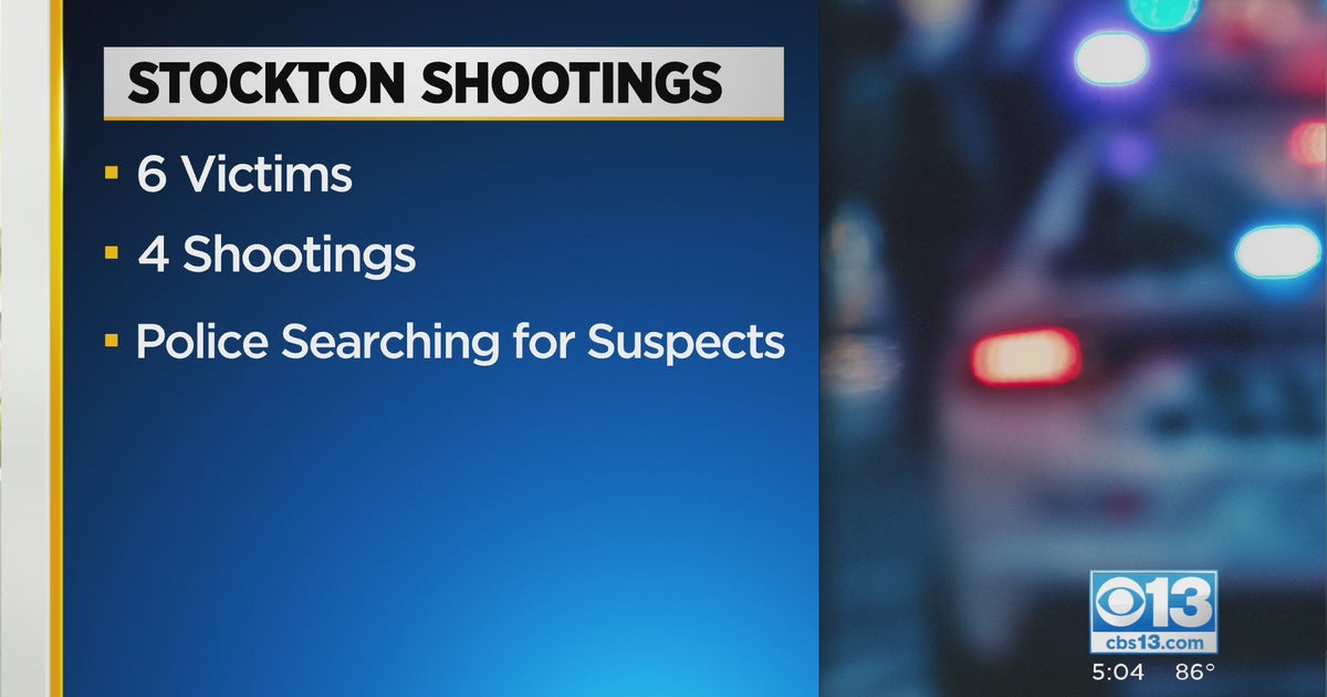 6 Hospitalized After Four Weekend Shootings In Stockton - CBS Sacramento