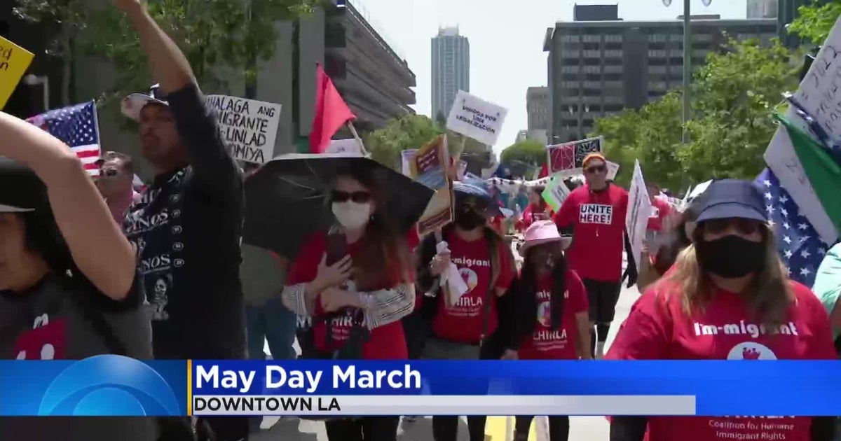 Hundreds rally in Downtown LA on May Day - CBS Los Angeles