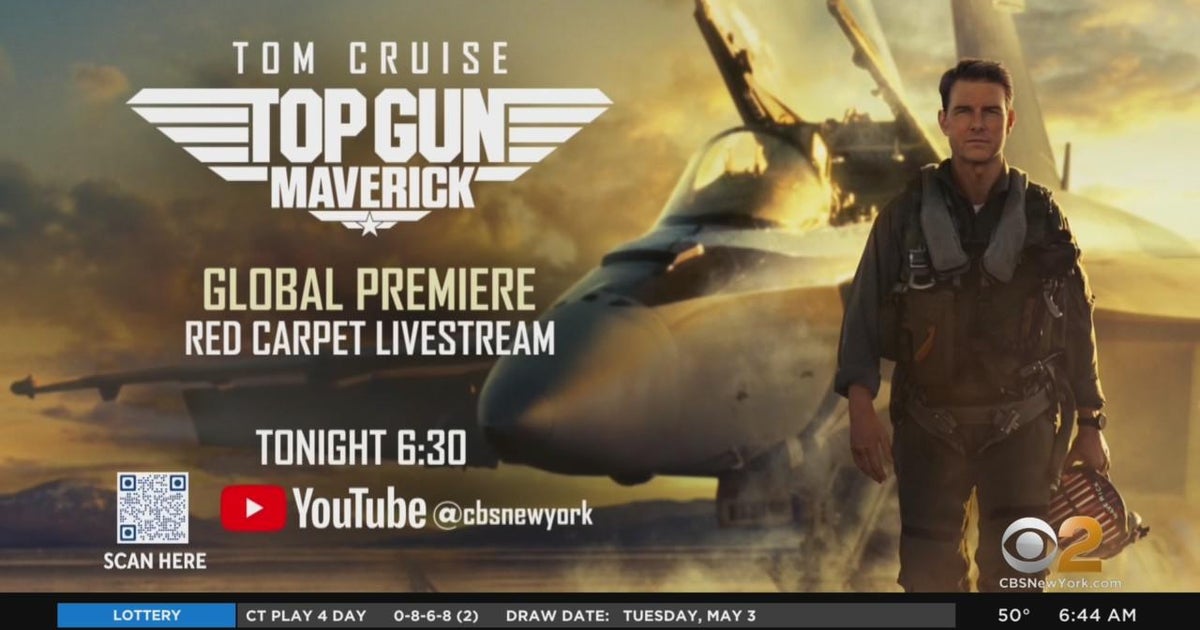 Tonight Global premiere for "Top Gun Maverick" CBS New York