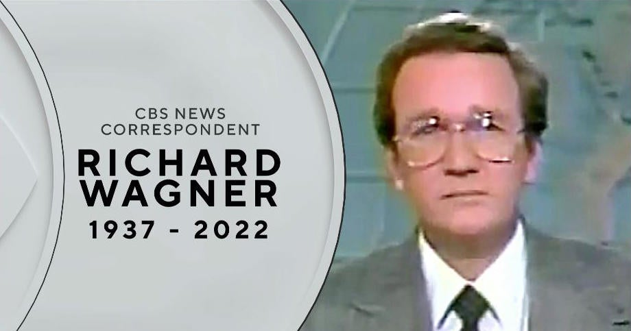 Richard Wagner, longtime CBS News correspondent, dies at age 85 CBS News(00)