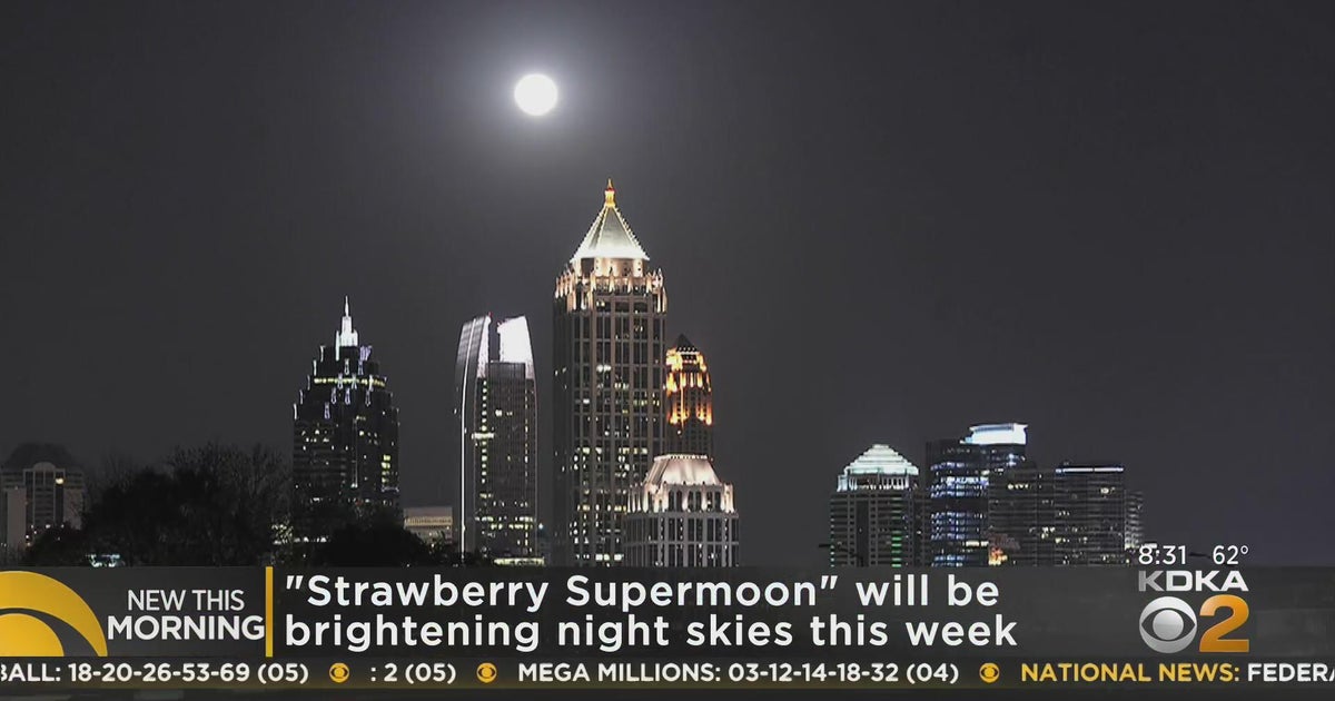 Strawberry Supermoon to light up the night sky - CBS Pittsburgh