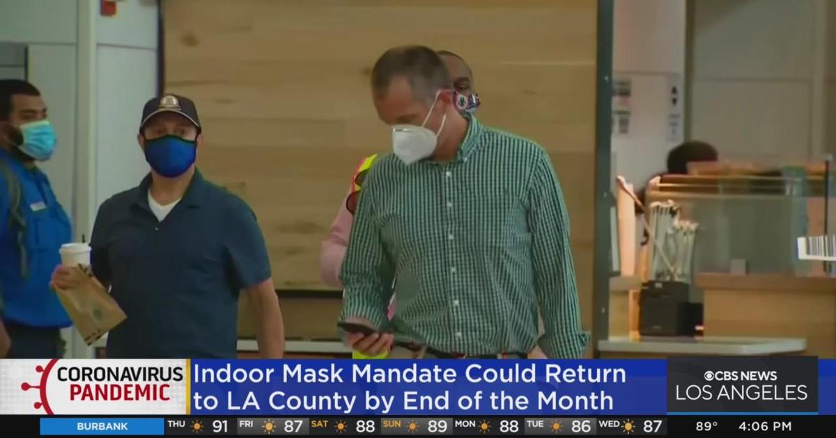 LA County's indoor mask mandate could return by end of July CBS Los