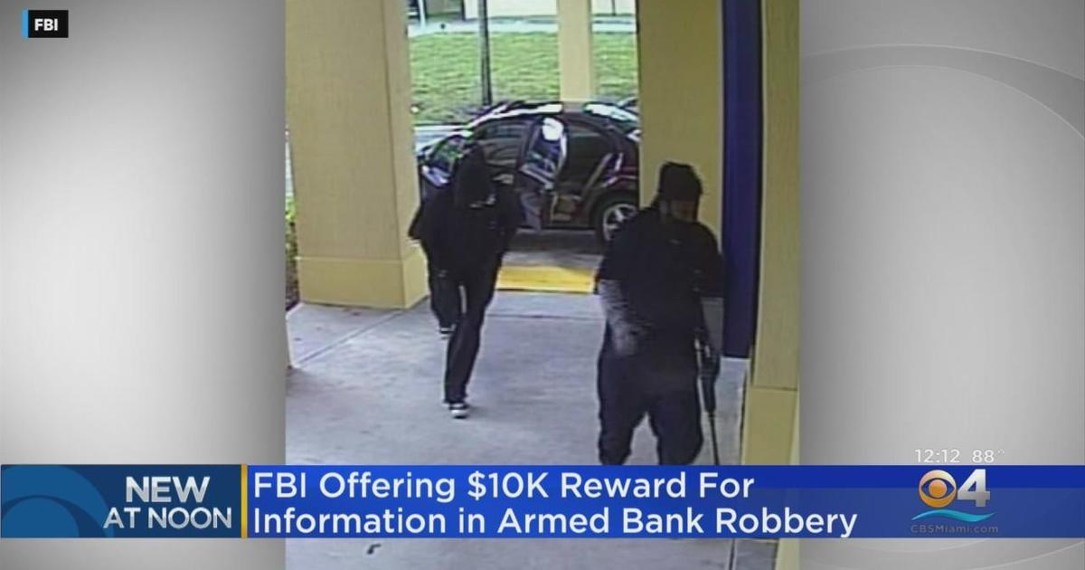 Reward Offered For Information In Armed Bank Robbery - CBS Miami