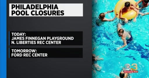 More Philadelphia pool closures Sunday and Monday CBS Philadelphia
