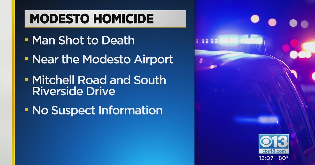 Man dies after early morning shooting near Modesto Airport - CBS Sacramento