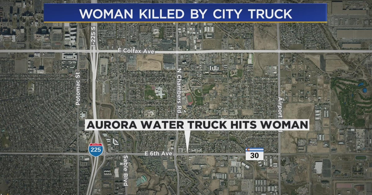 Woman struck and killed by Aurora Water Department truck CBS Colorado