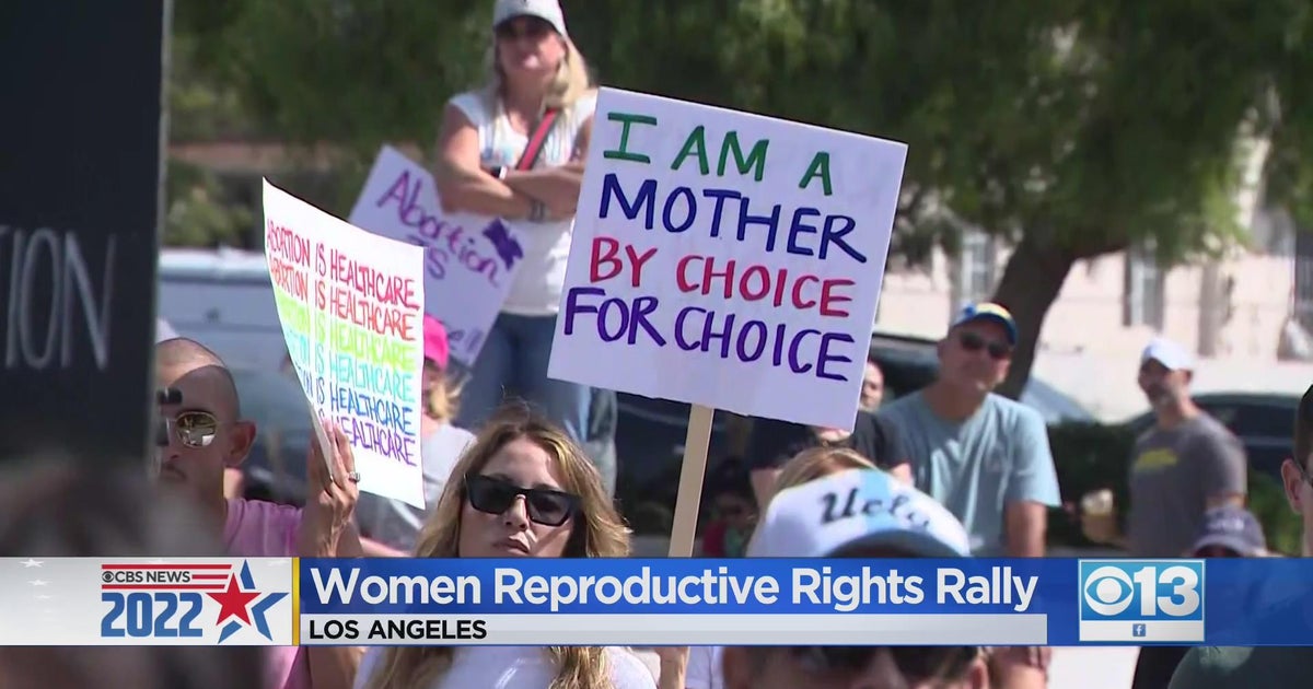 Women's reproductive rights rally held in LA - CBS Sacramento