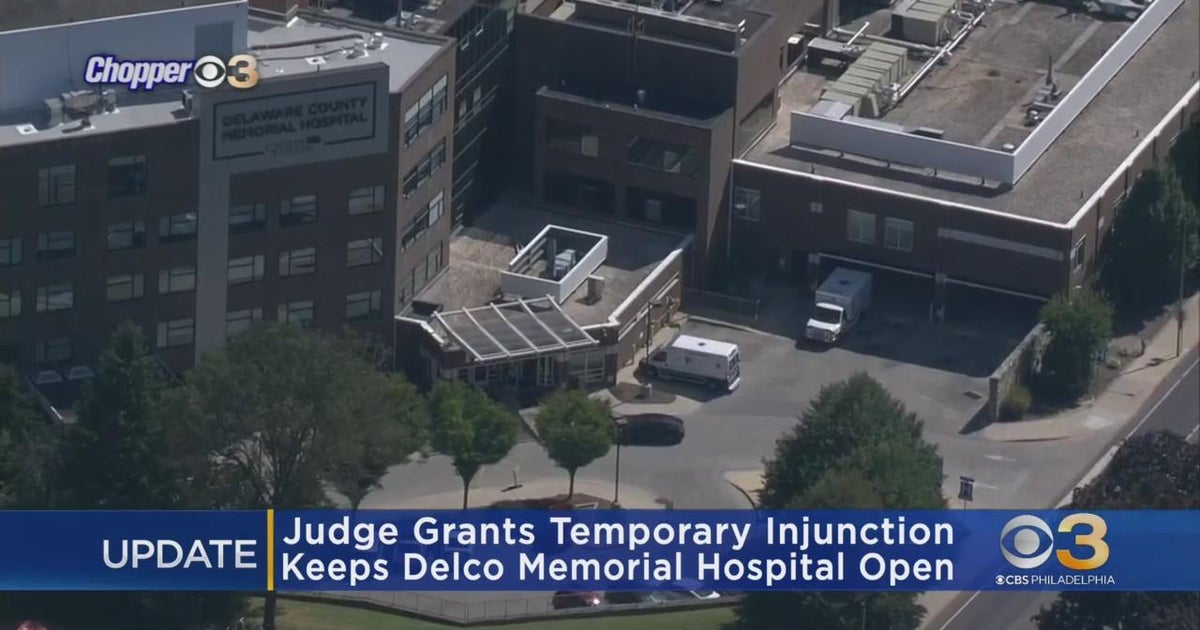 Temporary injunction keeps Delaware County Memorial Hospital open CBS