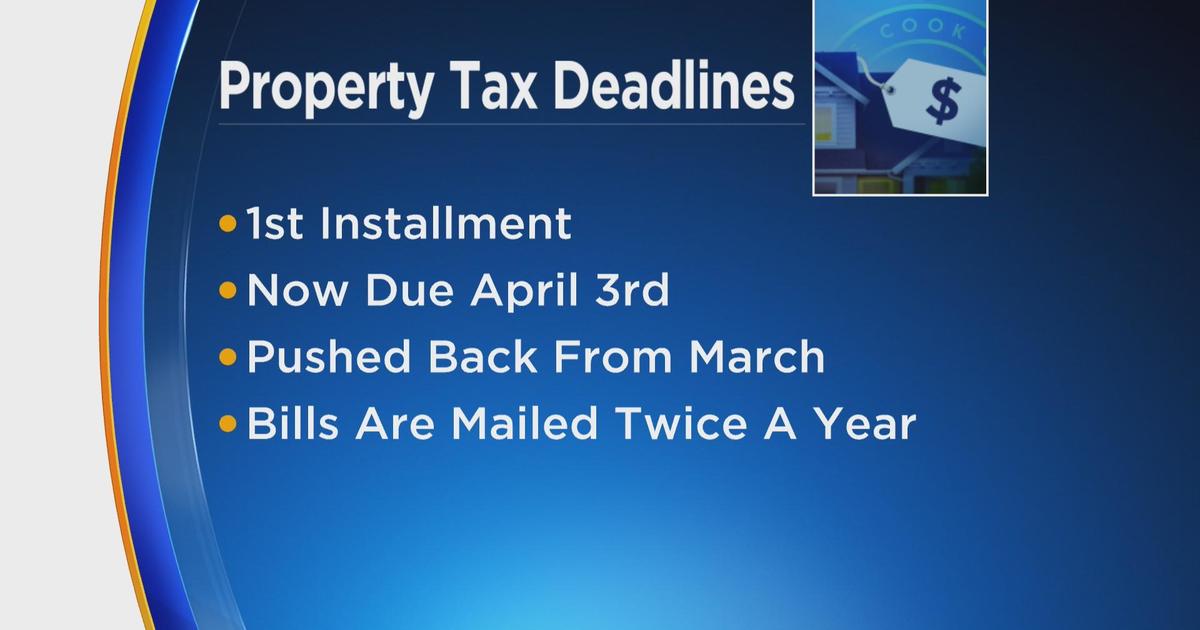First installment of Cook County property taxes due April CBS Chicago