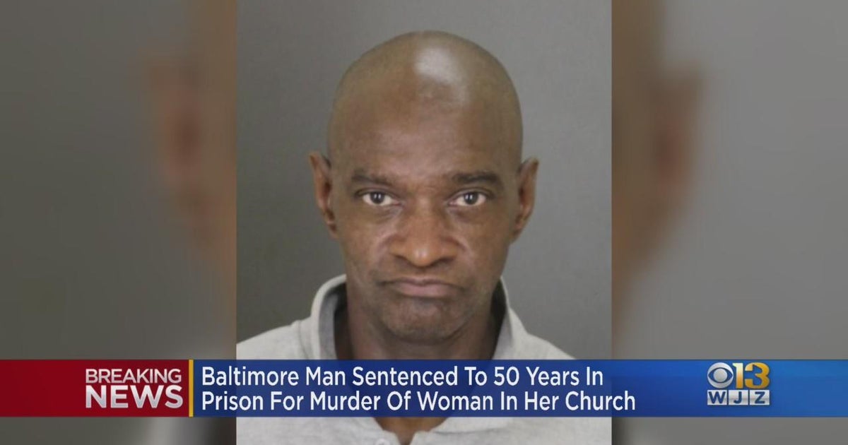 Man sentenced to 50 years for murder of woman in Baltimore church - CBS ...