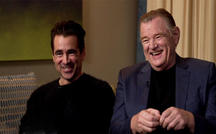 "Here Comes the Sun": Colin Farrell and Brendan Gleeson 