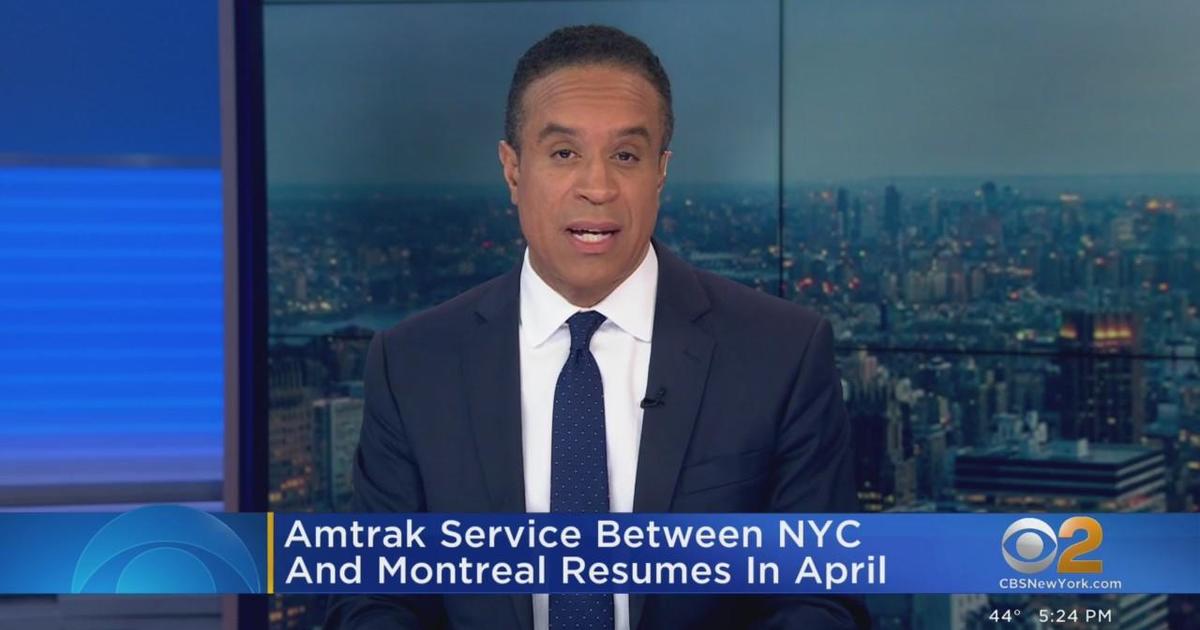 Amtrak to resume NYC to Montreal service CBS New York