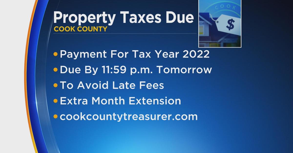 Cook County property taxes due Monday CBS Chicago