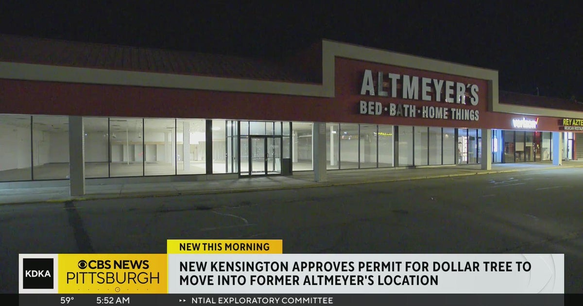 Dollar Tree reportedly approved in New Kensington CBS Pittsburgh