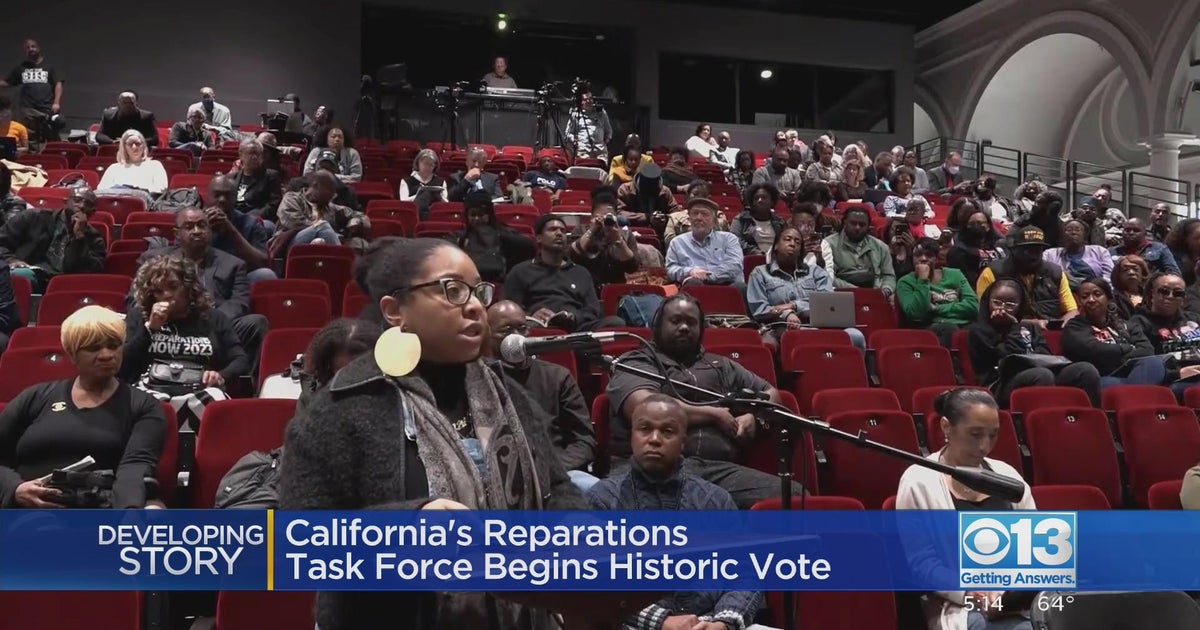 Ca Reparations Task Force Begins Historic Vote Cbs Sacramento Ca Reparations Task Force Begins Historic Vote Cbs Sacramento