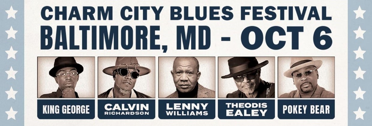 Blues is Alright Tour to debut at Charm City Blues Festival - CBS Baltimore