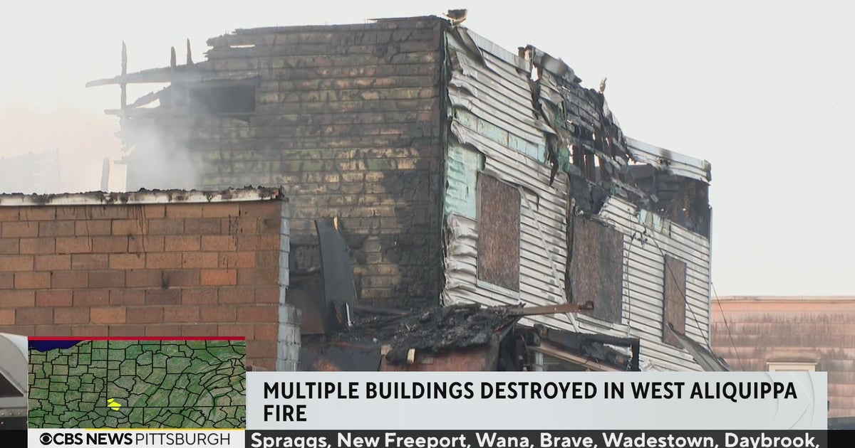 Multiple buildings destroyed in West Aliquippa fire CBS Pittsburgh