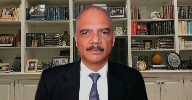 Former AG Eric Holder says Former AG Eric Holder says