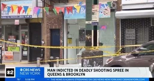 Man indicted in deadly shooting spree in Queens & Brooklyn - CBS New York