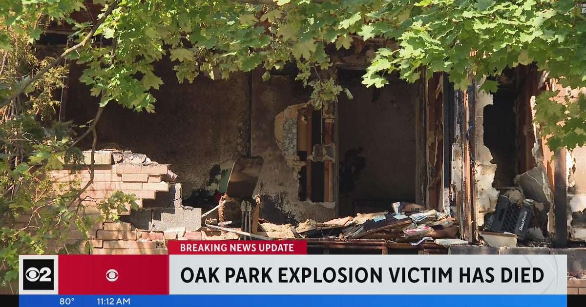 Oak Park explosion victim has died CBS Chicago