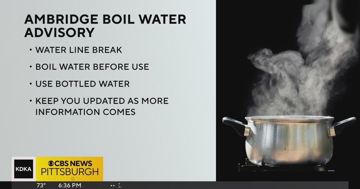 Ambridge Water Authority issues boil water advisory CBS Pittsburgh