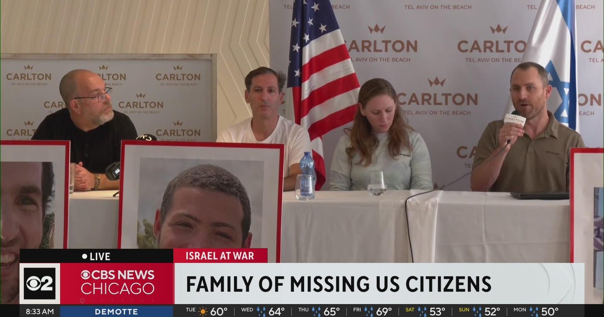 Families of missing US citizens in Israel speak out - CBS Chicago