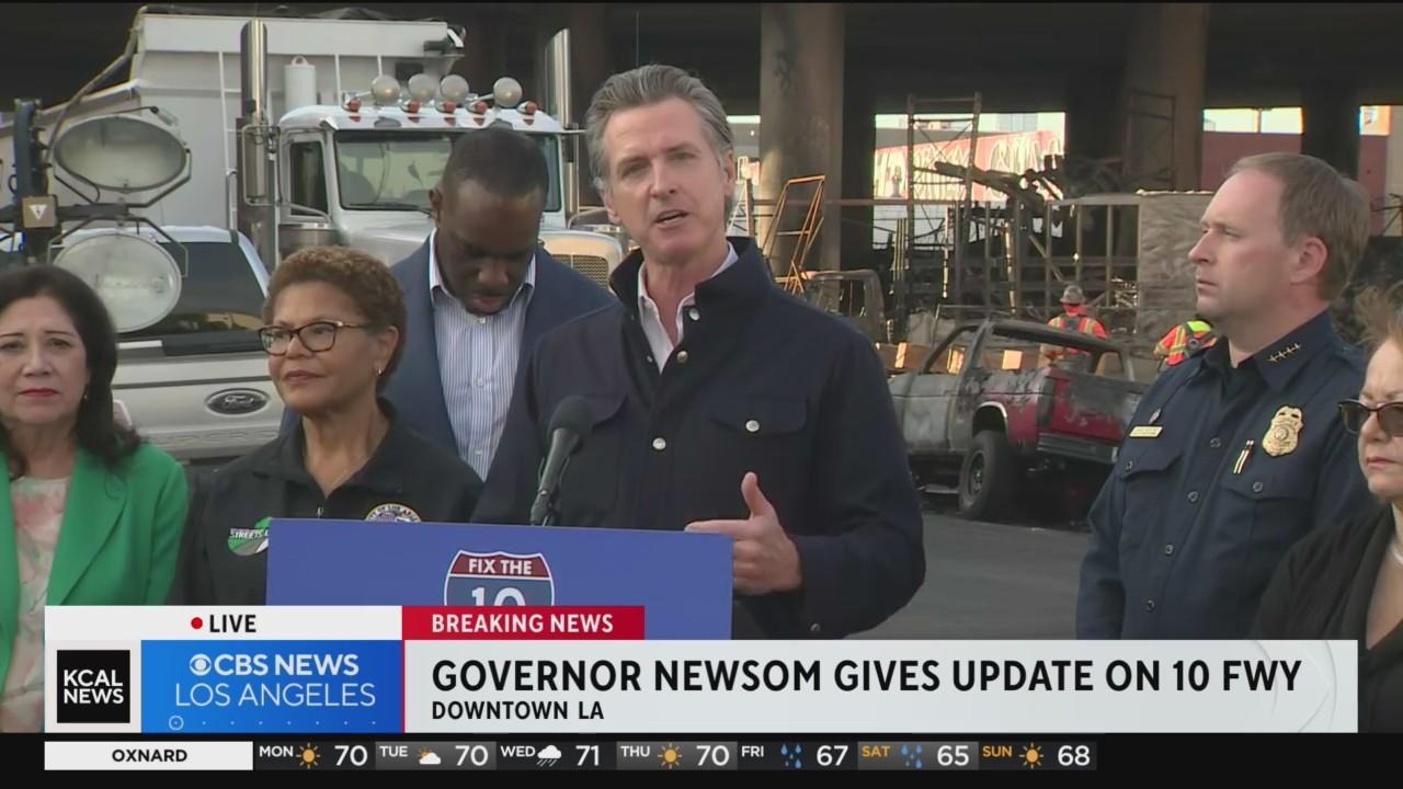 There was malice intent: Gov. Newsom says arson caused massive fire under I -10 freeway in Downtown LA - CBS Los Angeles