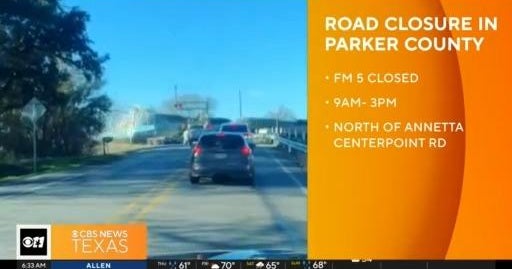 Road closure in Parker County CBS Texas