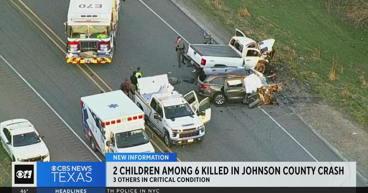 2 children among 6 killed in Johnson County crash CBS Texas