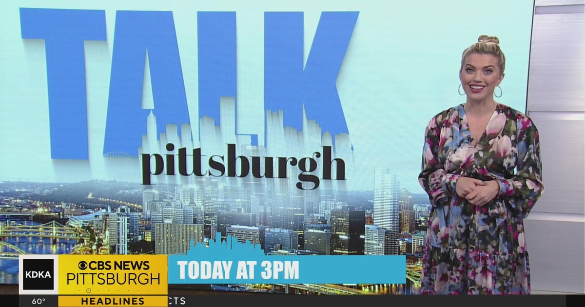 Today on Talk Pittsburgh - CBS Pittsburgh