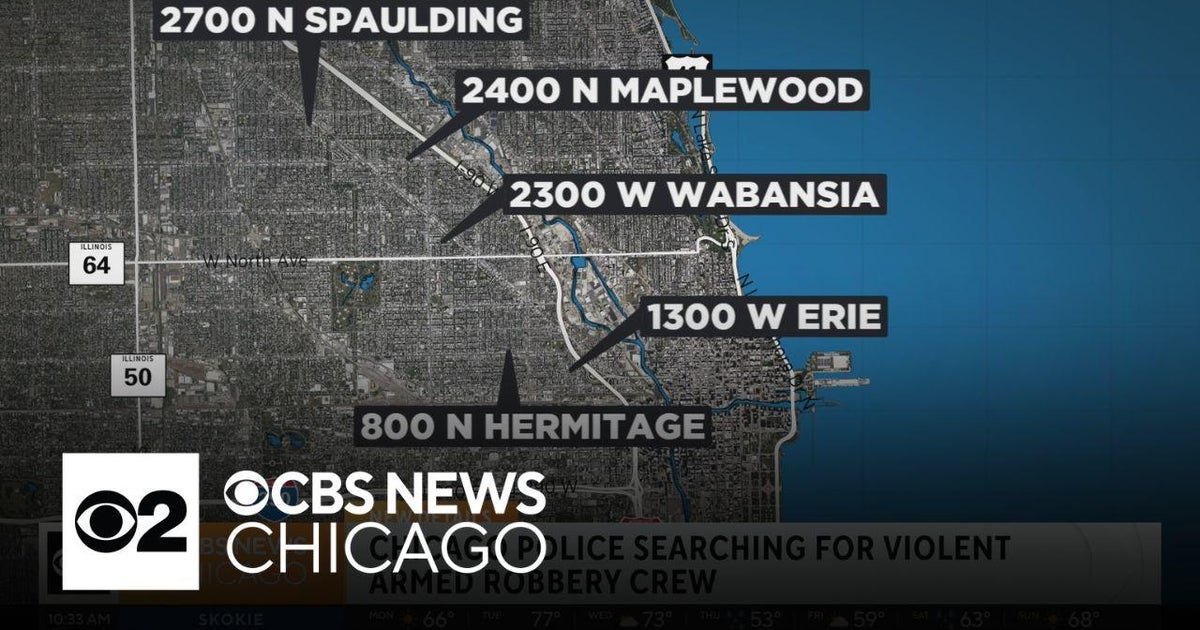 Chicago police search for violent armed robbery crew - CBS Chicago